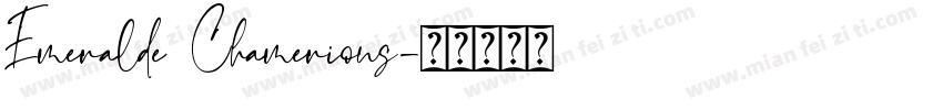 Emeralde Chamerions字体转换